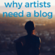 woman sitting on precipice - 10 Reasons artists need a blog graphic