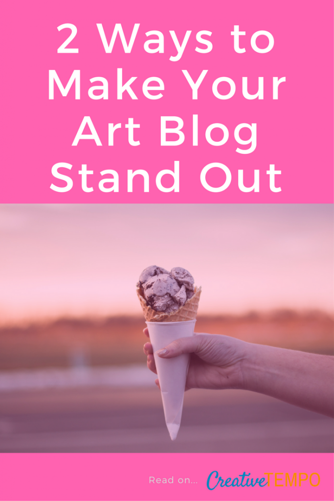 person holding ice cream cone - 2 Ways to make your art blog stand out graphic