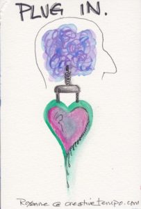 plug your mind into your heart to create better art.